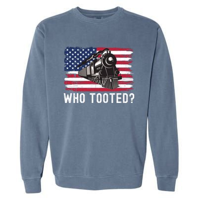 Who Tooted, Funny Train Lovers, Funny Locomotive & Railroad Garment-Dyed Sweatshirt