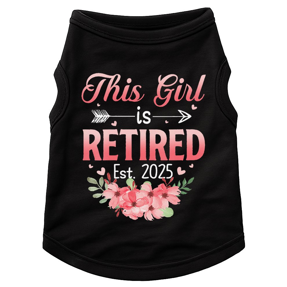 Women This Girl Is Retired Est. 2025 Funny Retirement 2025 Women Doggie Tank