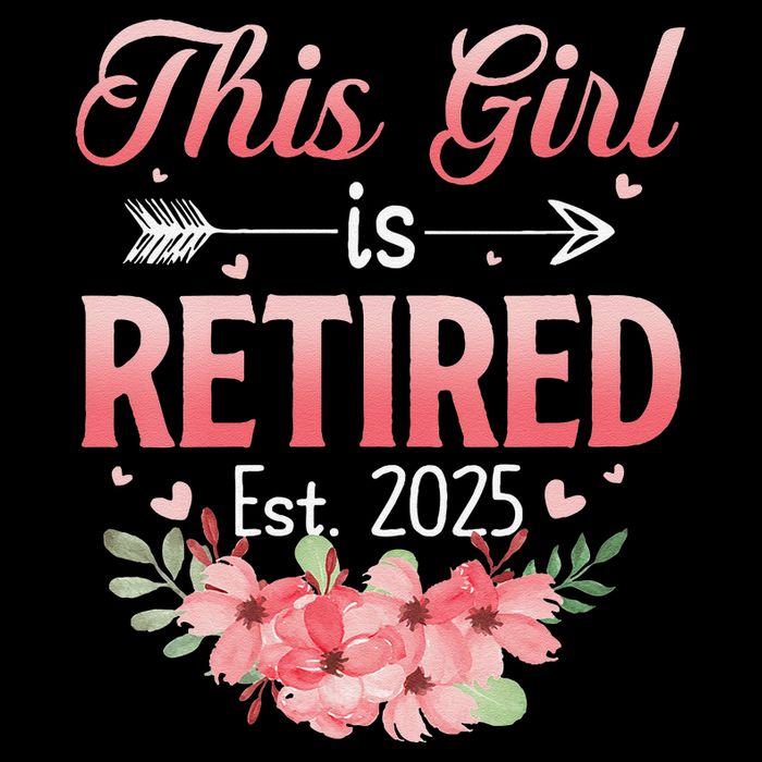 Women This Girl Is Retired Est. 2025 Funny Retirement 2025 Women Bucket Hat