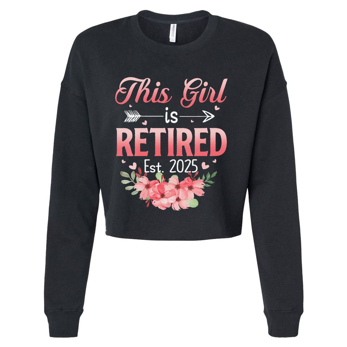 Women This Girl Is Retired Est. 2025 Funny Retirement 2025 Women Cropped Pullover Crew