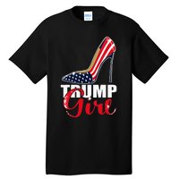 Womens Trump Girl Stilettos High Heel American Flag Trump 2024 Tall T-Shirt