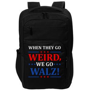 When They Go Weird We Go Walz Harris Waltz 2024 Election Impact Tech Backpack