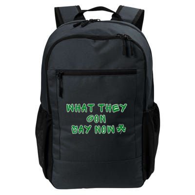 What They Gon Say Now What They Gonna Say Now Basketball Daily Commute Backpack