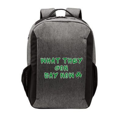 What They Gon Say Now What They Gonna Say Now Basketball Vector Backpack