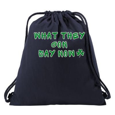 What They Gon Say Now What They Gonna Say Now Basketball Drawstring Bag