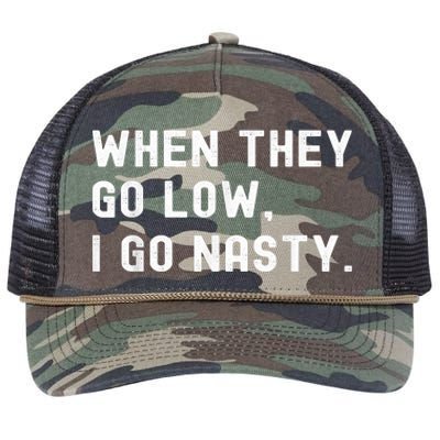 WHEN THEY GO LOW, I GO NASTY Retro Rope Trucker Hat Cap