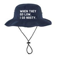WHEN THEY GO LOW, I GO NASTY Bucket Hat