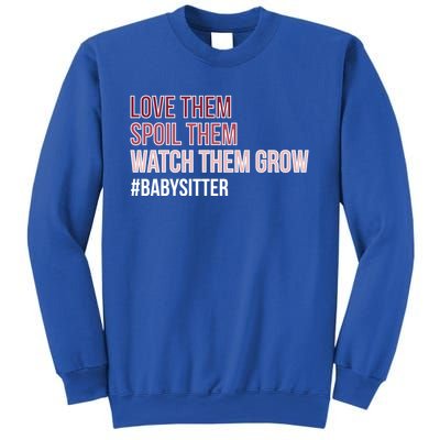 Watch Them Grow Sitter Sitting Cool Gift Sweatshirt