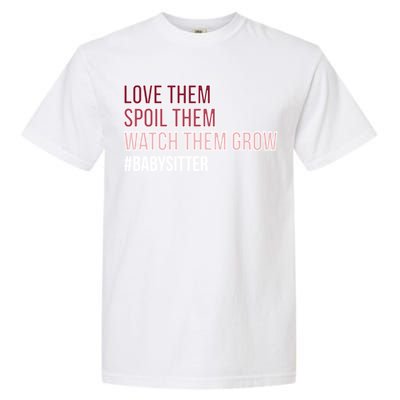 Watch Them Grow Sitter Sitting Cool Gift Garment-Dyed Heavyweight T-Shirt