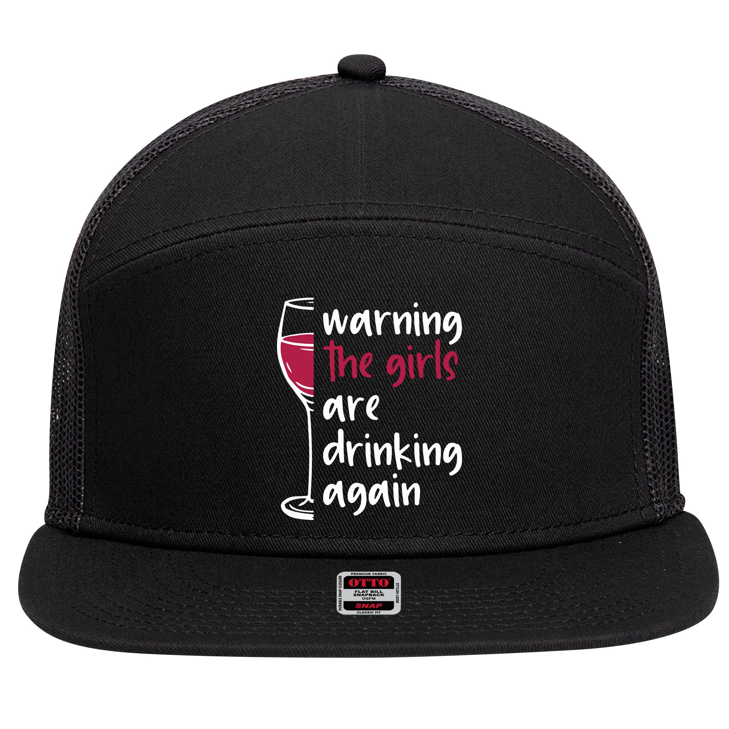 Warning The Girls Are Drinking Again Wine Glass Funny 7 Panel Mesh Trucker Snapback Hat