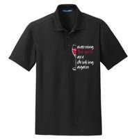 Warning The Girls Are Drinking Again Wine Glass Funny Dry Zone Grid Polo