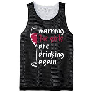 Warning The Girls Are Drinking Again Wine Glass Funny Mesh Reversible Basketball Jersey Tank