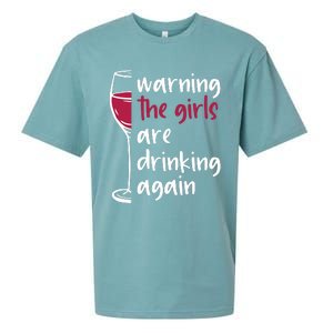 Warning The Girls Are Drinking Again Wine Glass Funny Sueded Cloud Jersey T-Shirt