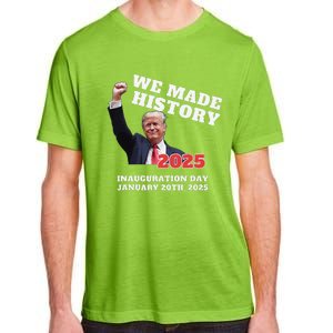 Won Thank God Trump We Made History Get Over It Comeback Adult ChromaSoft Performance T-Shirt