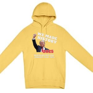 Won Thank God Trump We Made History Get Over It Comeback Premium Pullover Hoodie