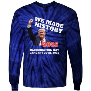 Won Thank God Trump We Made History Get Over It Comeback Tie-Dye Long Sleeve Shirt