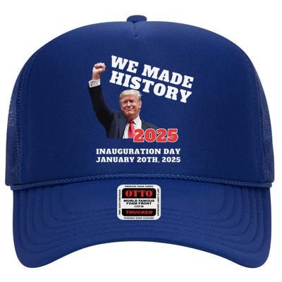 Won Thank God Trump We Made History Get Over It Comeback High Crown Mesh Back Trucker Hat