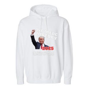 Won Thank God Trump We Made History Get Over It Comeback Garment-Dyed Fleece Hoodie