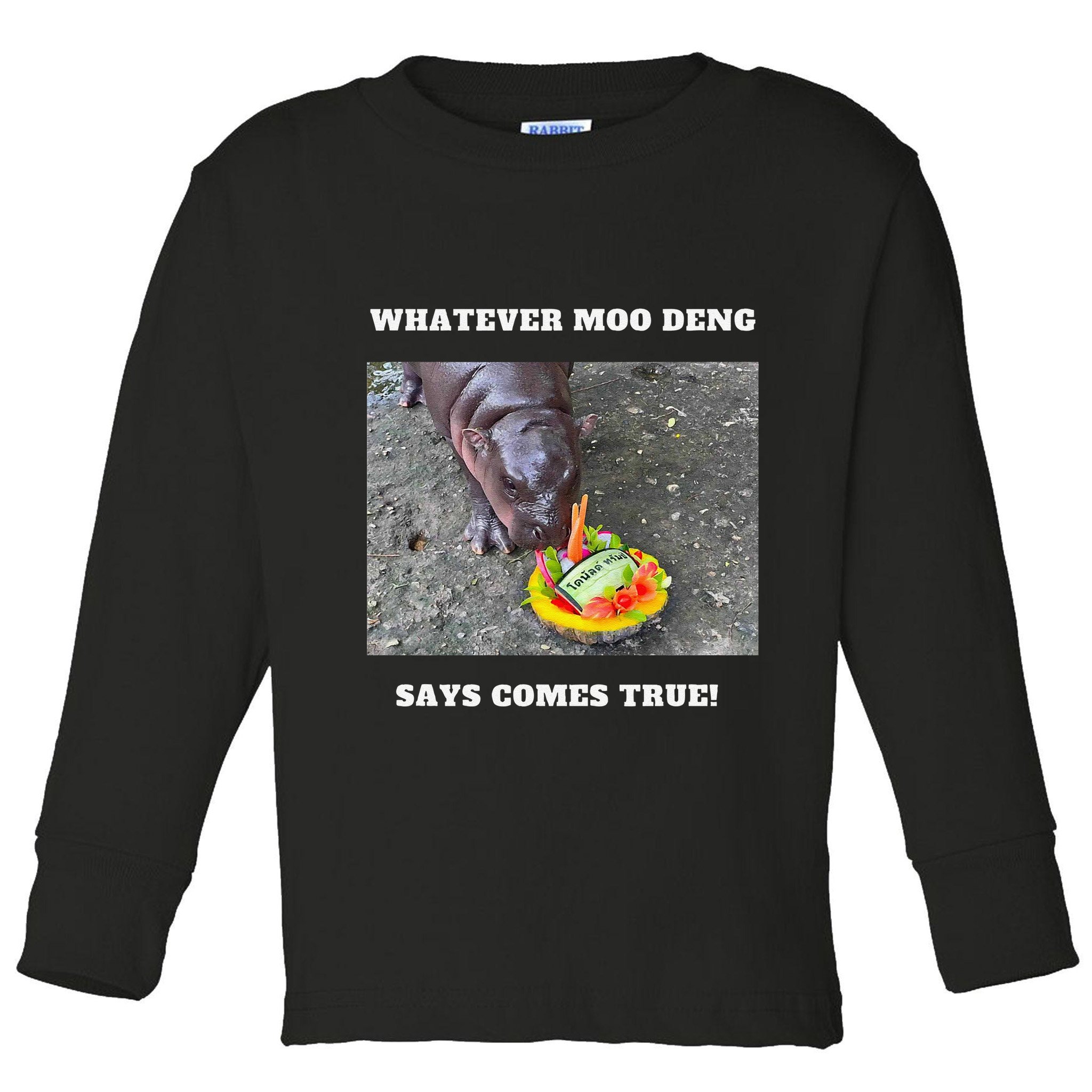 Won Thank God Trump Hippo Moo Deng Prediction Greatest Toddler Long Sleeve Shirt