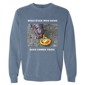 Won Thank God Trump Hippo Moo Deng Prediction Greatest Garment-Dyed Sweatshirt