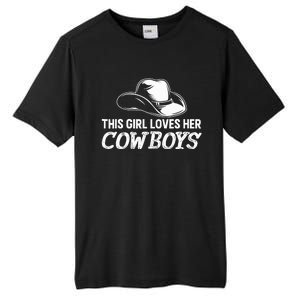 Wo This Girl Loves Her Cowboy Cute Texas Dallas Tall Fusion ChromaSoft Performance T-Shirt