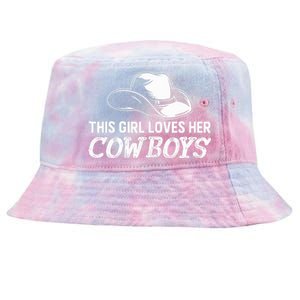 Wo This Girl Loves Her Cowboy Cute Texas Dallas Tie-Dyed Bucket Hat