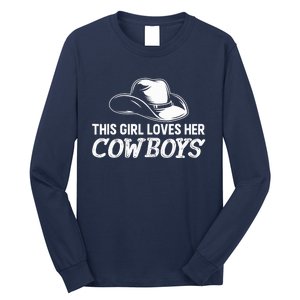 Wo This Girl Loves Her Cowboy Cute Texas Dallas Long Sleeve Shirt