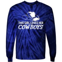 Wo This Girl Loves Her Cowboy Cute Texas Dallas Tie-Dye Long Sleeve Shirt