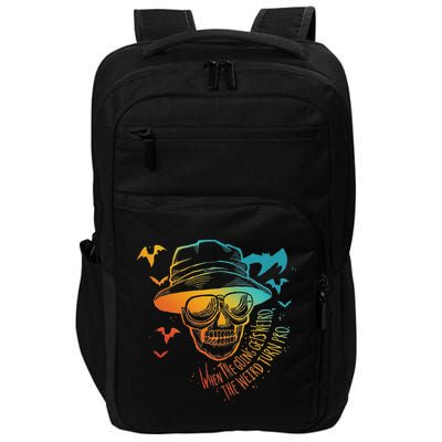 When The Going Gets Weird The Weird Turn Pro Impact Tech Backpack