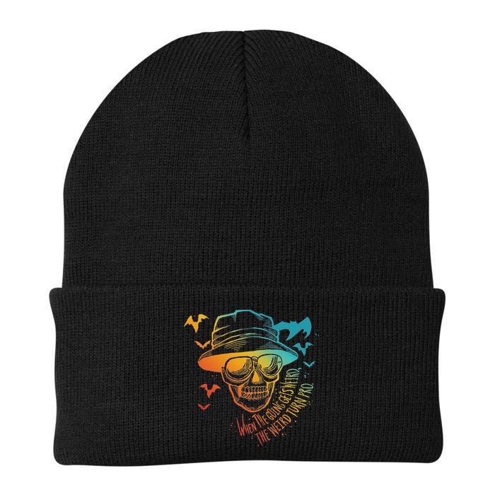 When The Going Gets Weird The Weird Turn Pro Beanie