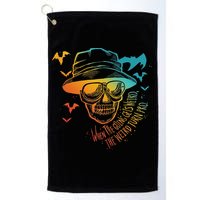 When The Going Gets Weird The Weird Turn Pro Golf Towel
