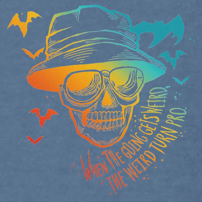 When The Going Gets Weird The Weird Turn Pro Garment-Dyed Sweatshirt