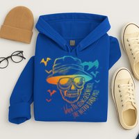 When The Going Gets Weird The Weird Turn Pro Hoodie