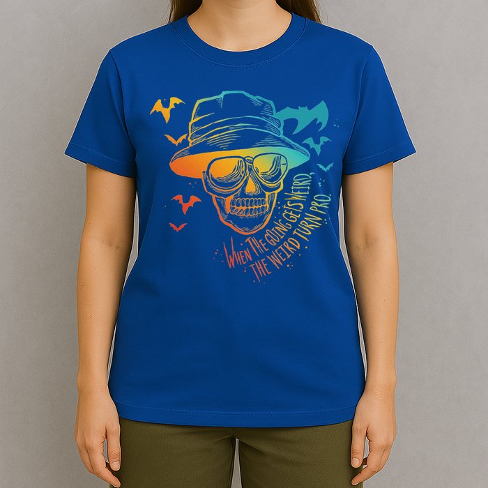 When The Going Gets Weird The Weird Turn Pro T-Shirt