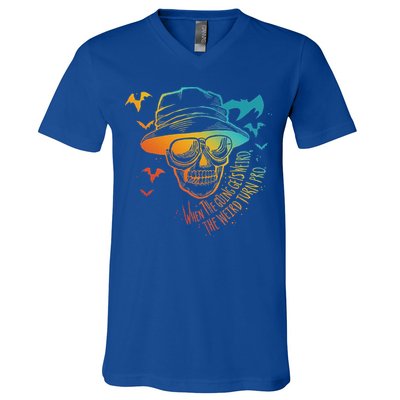 When The Going Gets Weird The Weird Turn Pro V-Neck T-Shirt