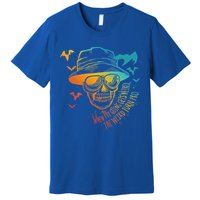 When The Going Gets Weird The Weird Turn Pro Premium T-Shirt