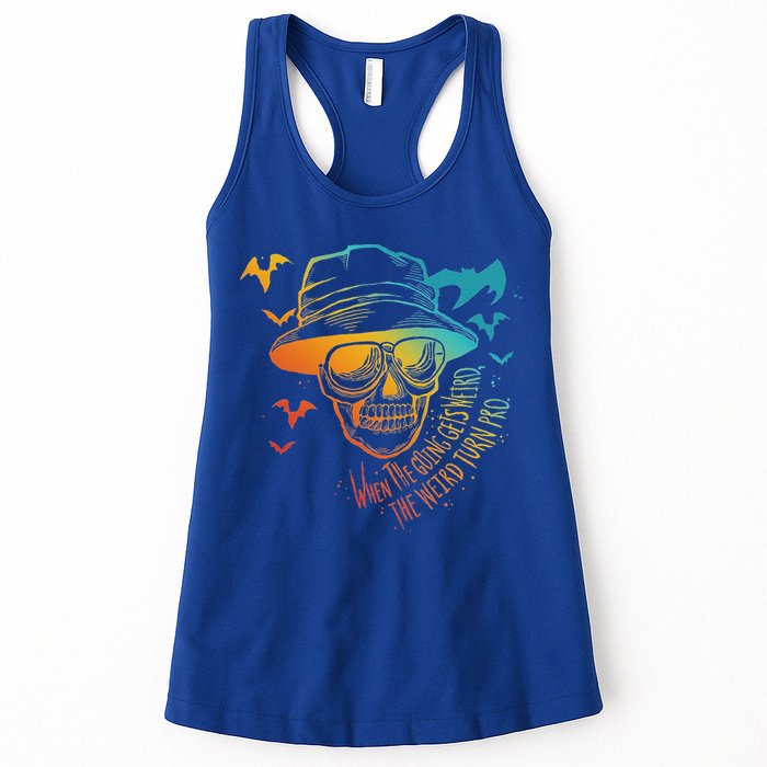 When The Going Gets Weird The Weird Turn Pro Womens Tank Top
