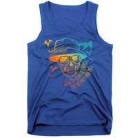 When The Going Gets Weird The Weird Turn Pro Tank Top