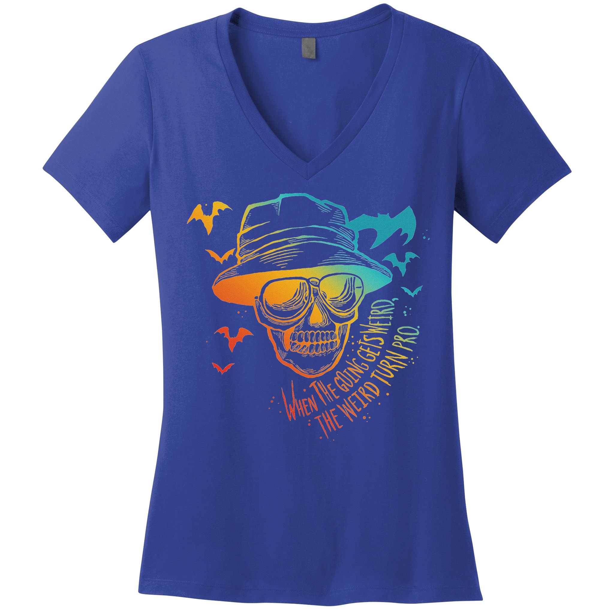 When The Going Gets Weird The Weird Turn Pro Women's V-Neck T-Shirt