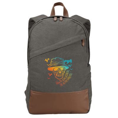 When The Going Gets Weird The Weird Turn Pro Cotton Canvas Backpack