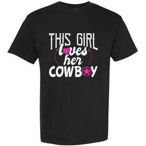 Womens This Girl Loves Her Cowboy Cute Texas Dallas Garment-Dyed Heavyweight T-Shirt