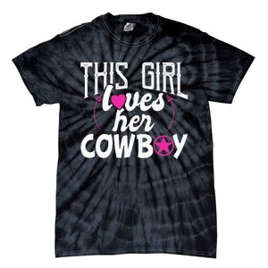 Womens This Girl Loves Her Cowboy Cute Texas Dallas Tie-Dye T-Shirt