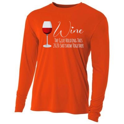 Wine The Glue Holding This 2020 Shitshow Together Gift Cooling Performance Long Sleeve Crew