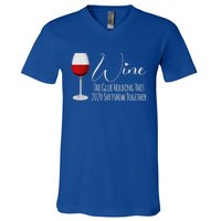 Wine The Glue Holding This 2020 Shitshow Together Gift V-Neck T-Shirt