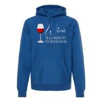 Wine The Glue Holding This 2020 Shitshow Together Gift Premium Hoodie