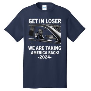 Women Trump Get In Loser We Are Taking America Back Trump 2024 Vneck Tall T-Shirt