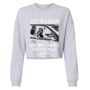 Women Trump Get In Loser We Are Taking America Back Trump 2024 Vneck Cropped Pullover Crew