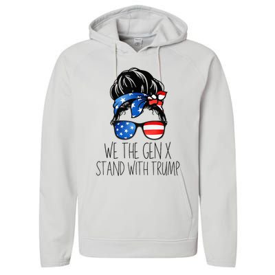 We The Gen X Stand With Trump Messy Bun Patriotic Women Performance Fleece Hoodie