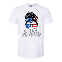 We The Gen X Stand With Trump Messy Bun Patriotic Women Softstyle CVC T-Shirt