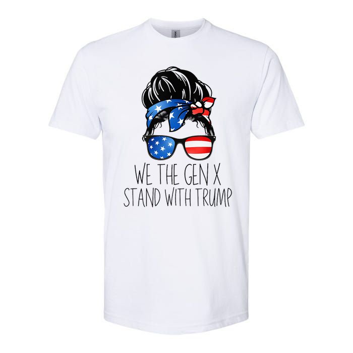 We The Gen X Stand With Trump Messy Bun Patriotic Women Softstyle CVC T-Shirt